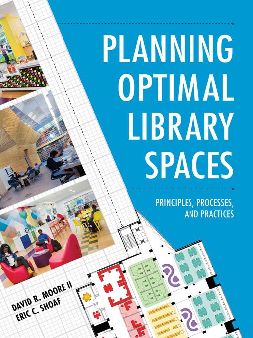 Title details for Planning Optimal Library Spaces by David R. Moore II - Available